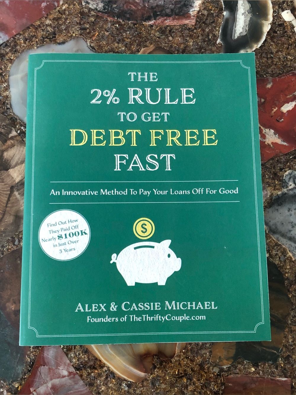 The 2% Rule to Get Debt Free Fast by Alex & Cassie Michael personal finance book
